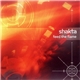 Shakta - Feed The Flame